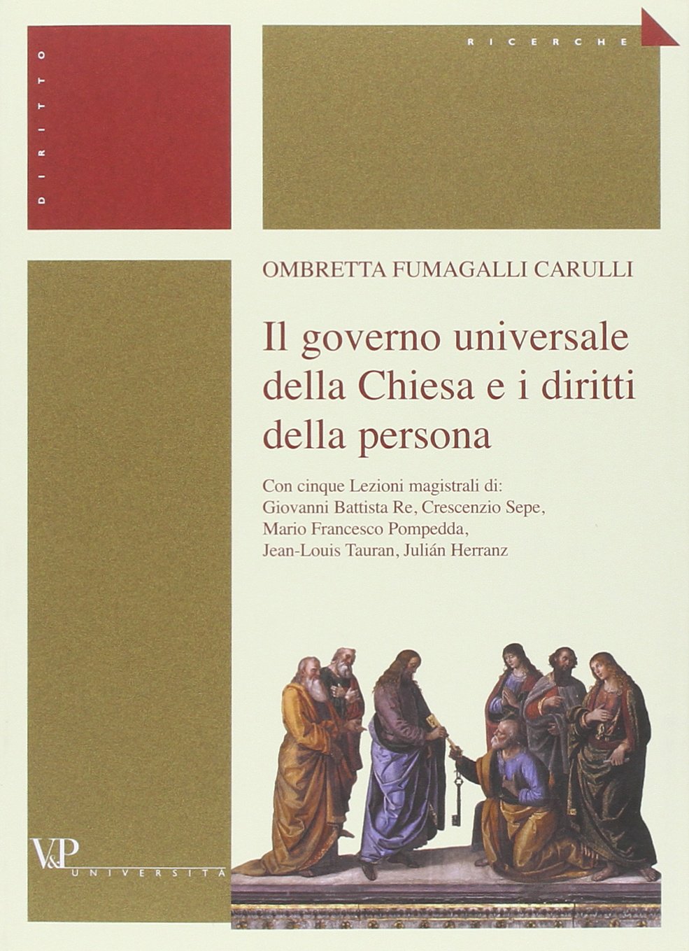 Il governo universale della Chiesa e i diritti della persona book