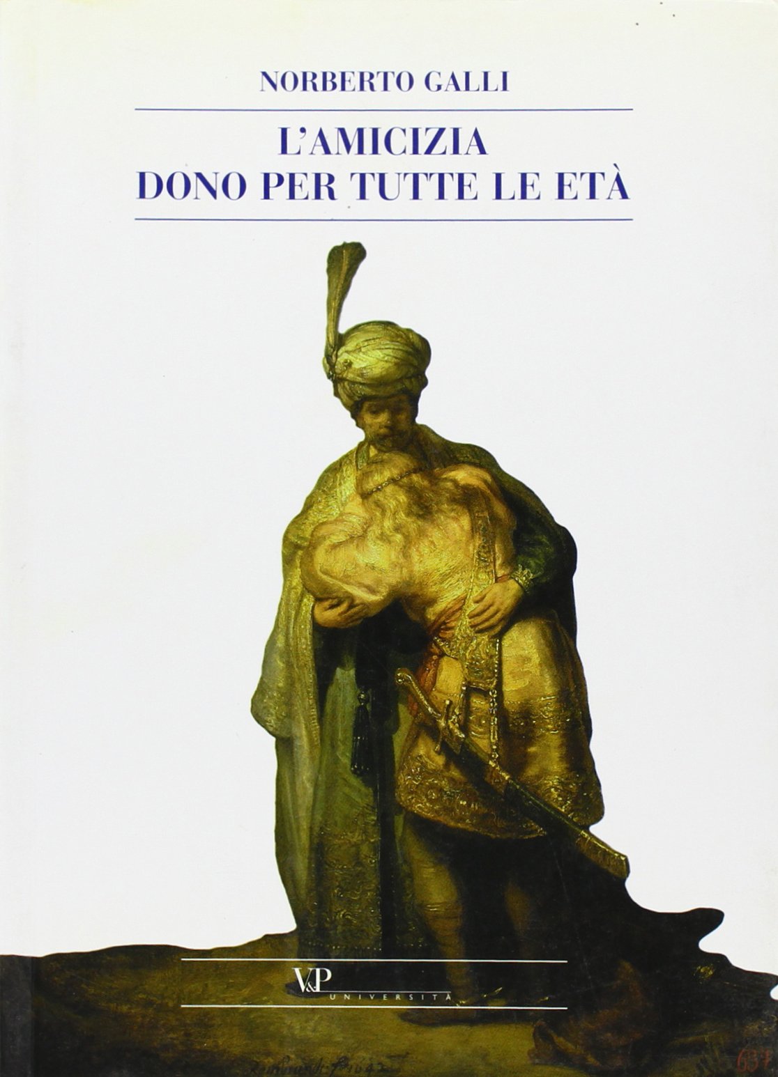 L'amicizia dono per tutte le età (Ricerche. Pedagogia e scienze dell'educazione) Books
