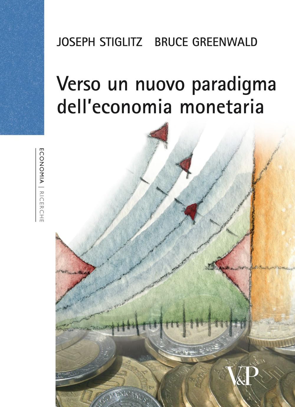 Verso un nuovo paradigma dell'economia monetaria book