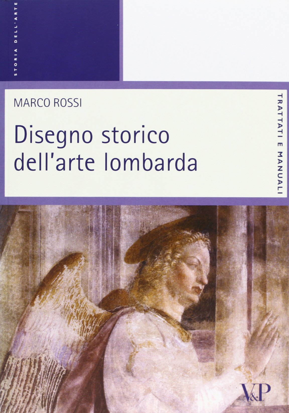 Disegno storico dell'arte lombarda book