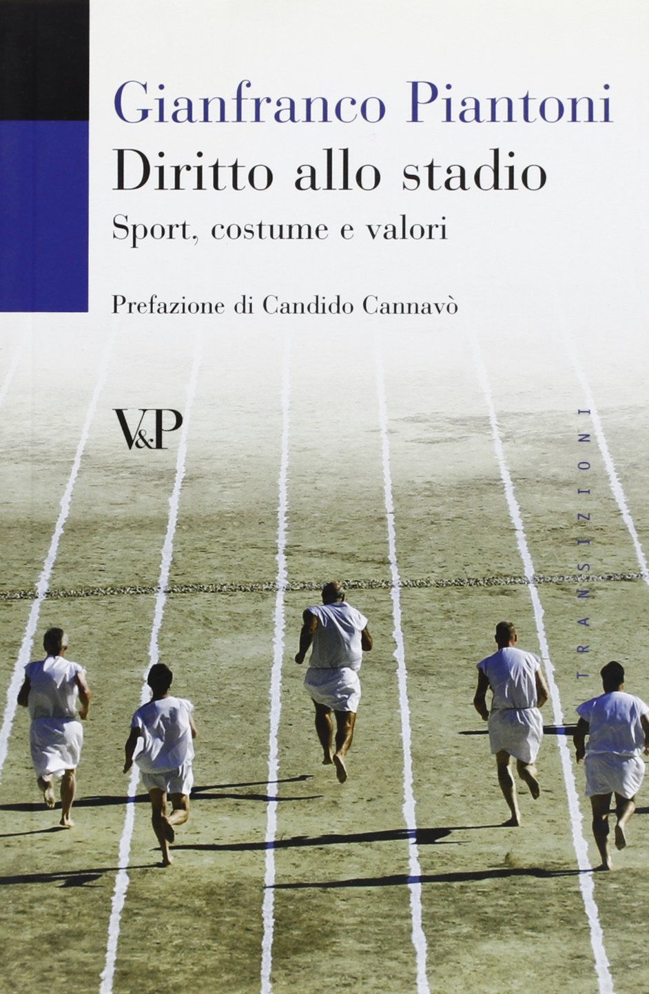 Diritto allo stadio. Sport, costume e valori book