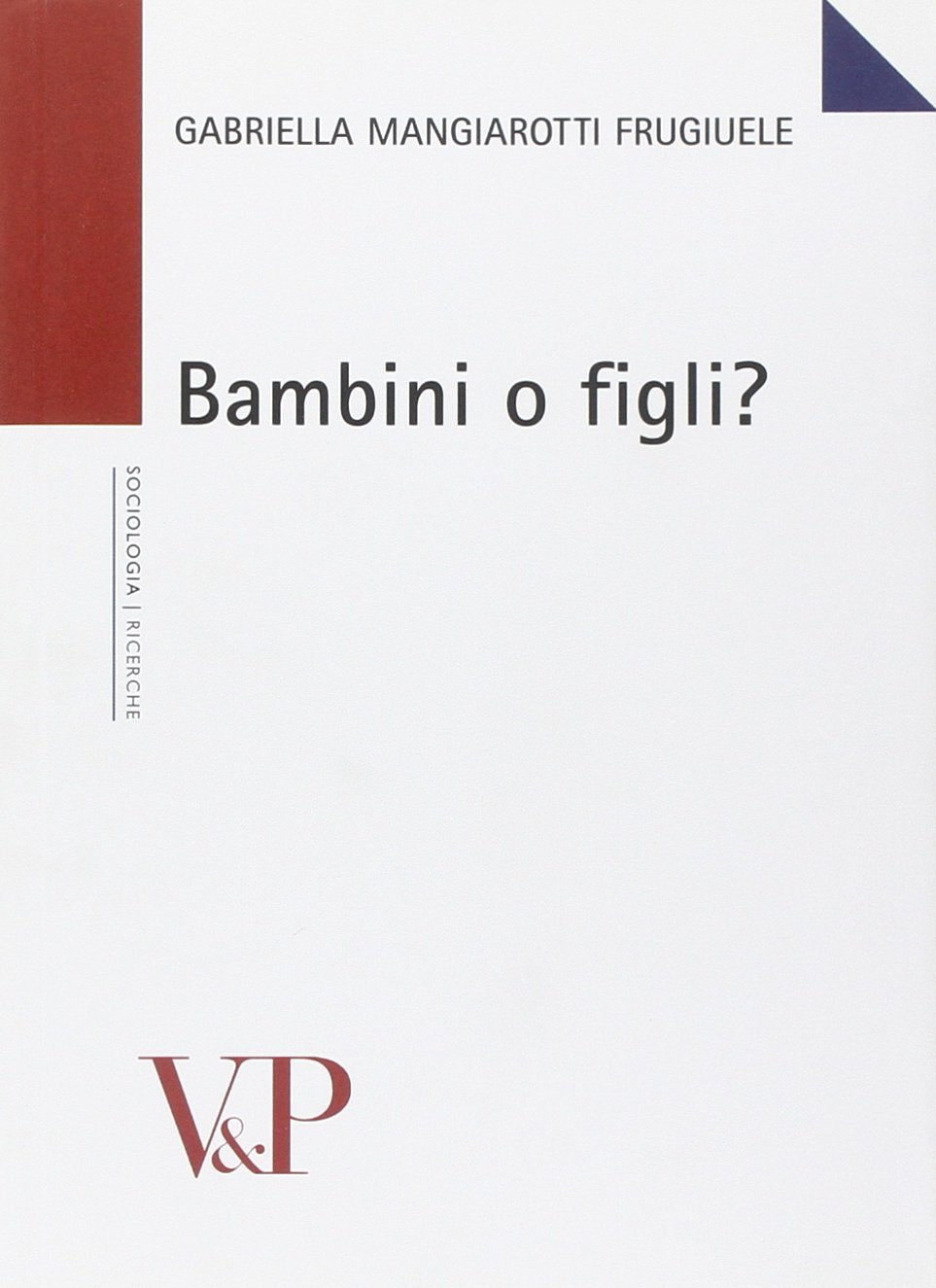 Bambini o figli? book