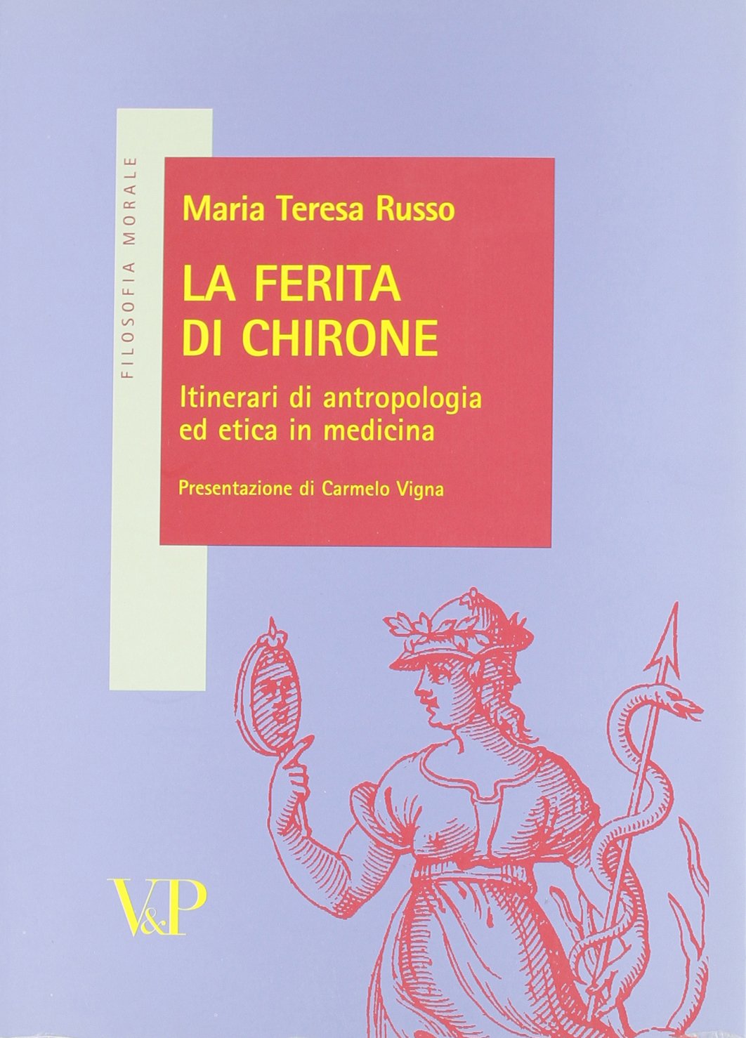 La ferita di Chirone. Itinerari di antropologia medica in medicina book