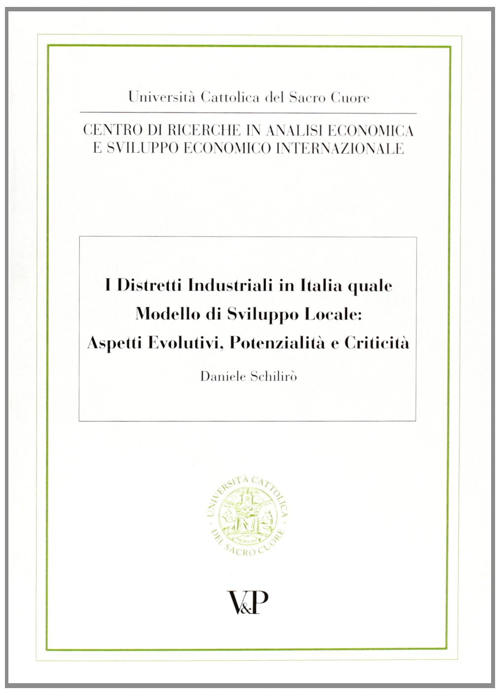 I distretti industriali in Italia quale modello di sviluppo locale: aspetti evolutivi, potenzialità e criticità Business, Finance & Career