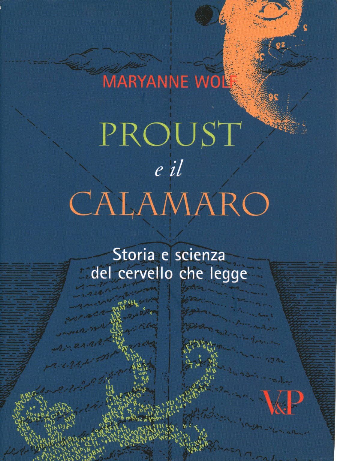 Proust e il calamaro. Storia e scienza del cervello che legge book