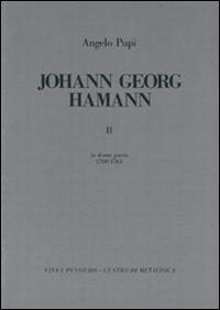 Johann Georg Hamann. In domo patris (1760-1763) (Vol. 2) (Fontes) Philosophy