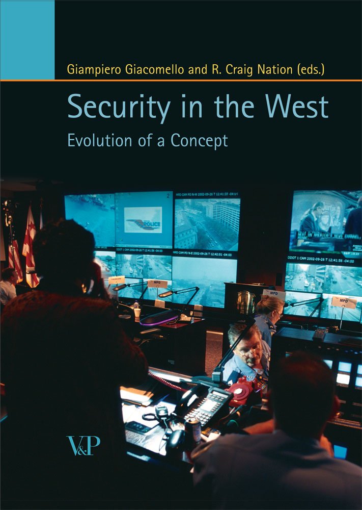 Security in the West: Evolution of a Concept (Relazioni Internazionali E Scienza Politica, 30, Band 30) Social Sciences