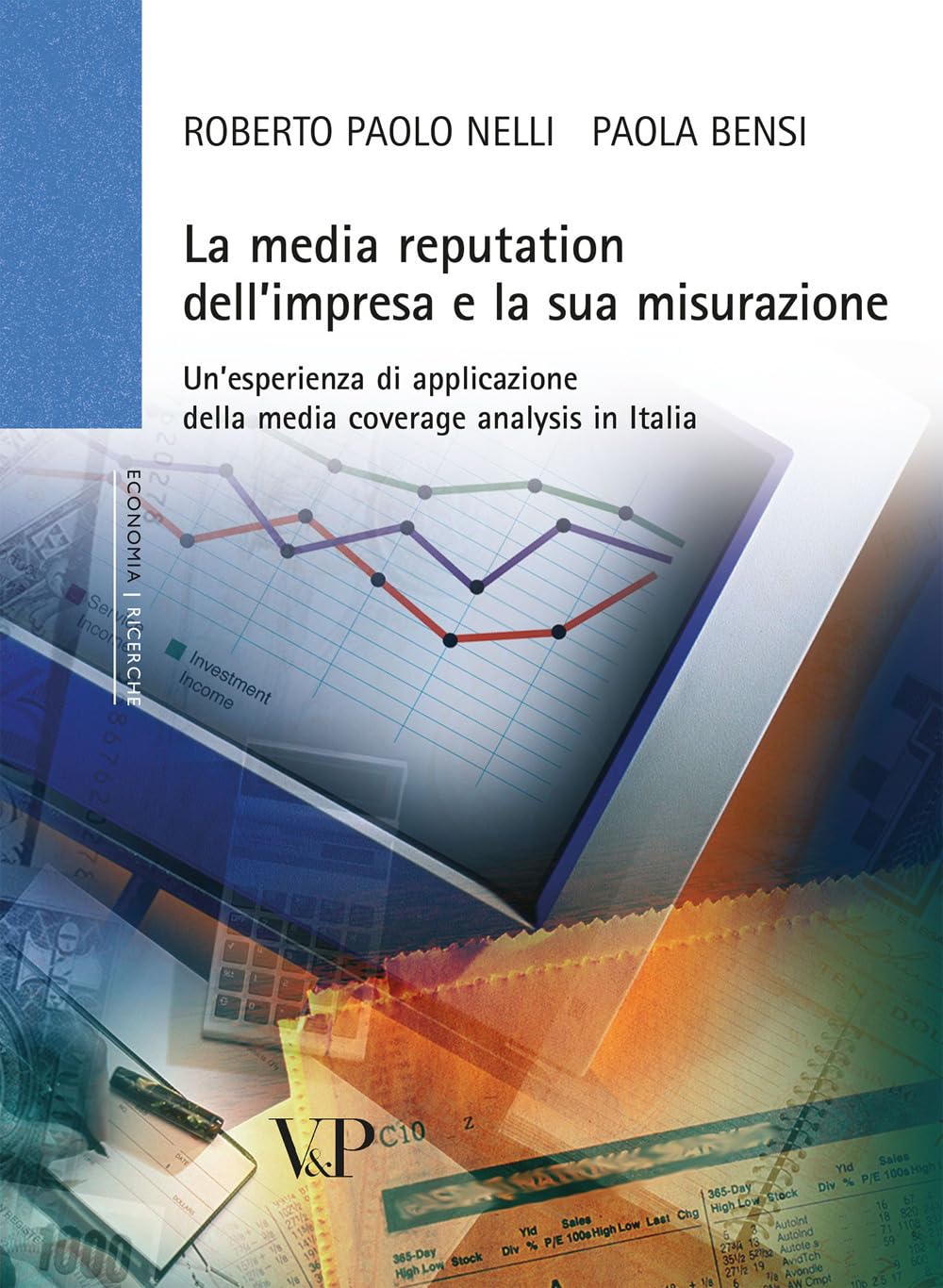 La media reputation dell'impresa e la sua misurazione. Un'esperienza di applicazione della media coverage analysis in Italia book