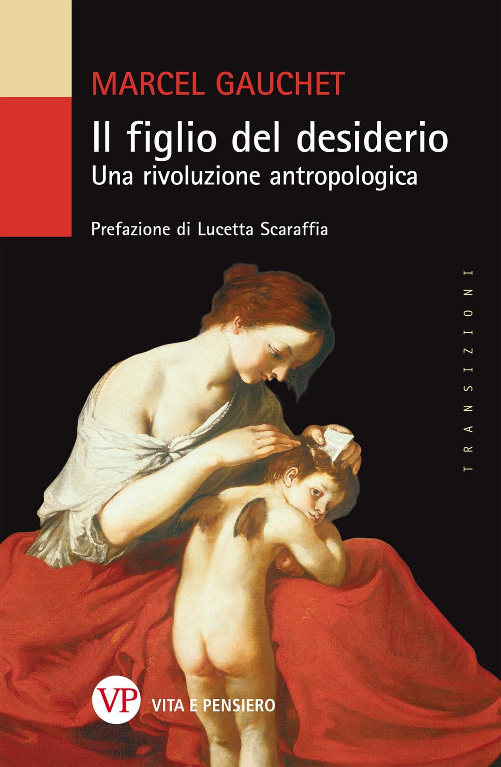 Il figlio del desiderio. Una rivoluzione antropologica book