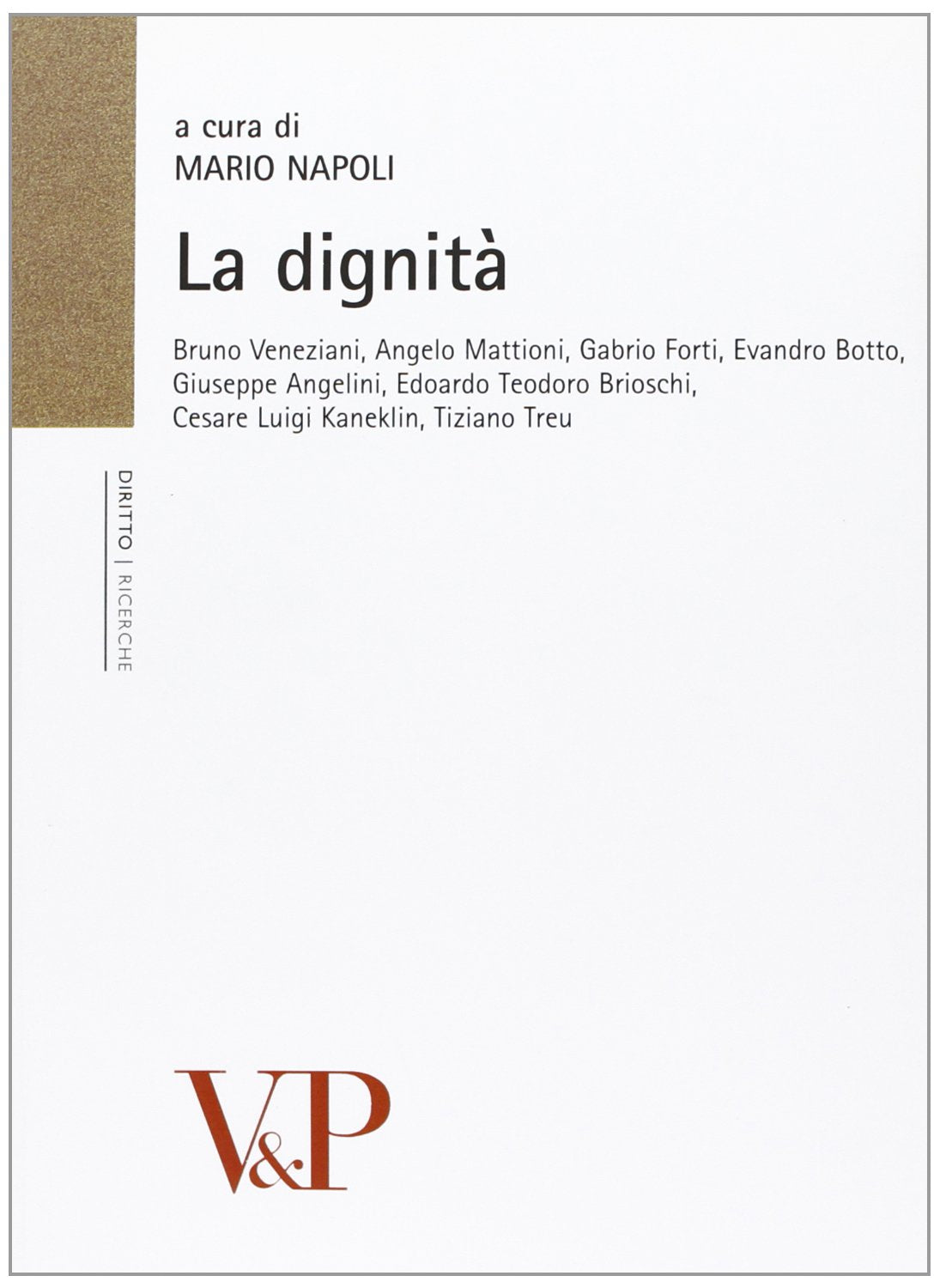 La dignità (Università/Ricerche/Diritto) Law