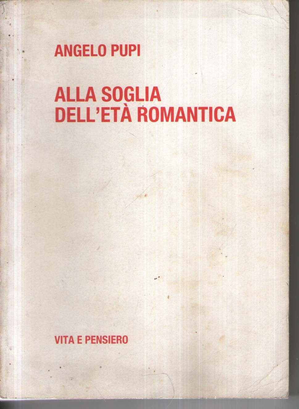Alla soglia dell'età romantica Contemporary literature