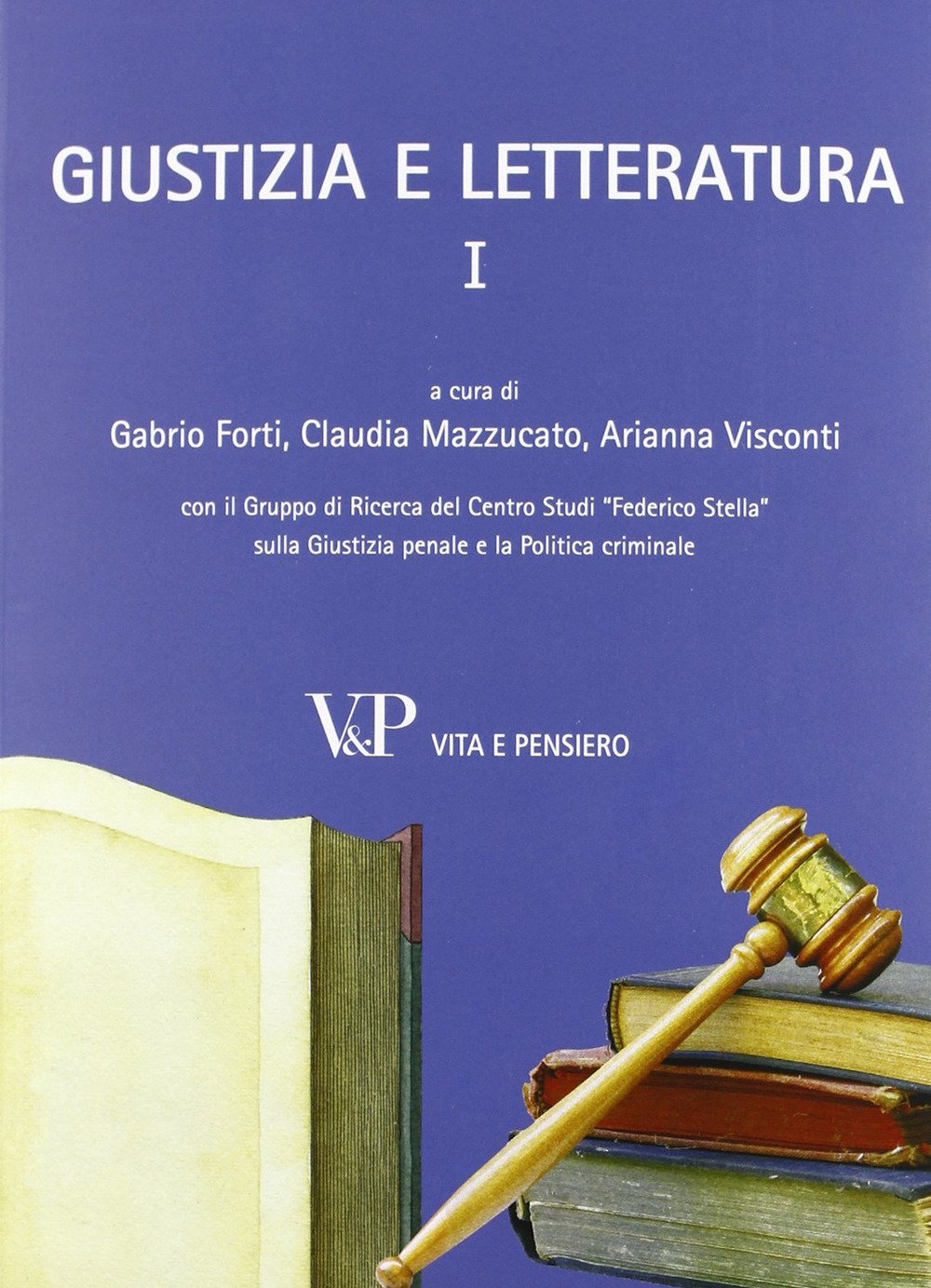 Giustizia e letteratura (Vol. 1) book