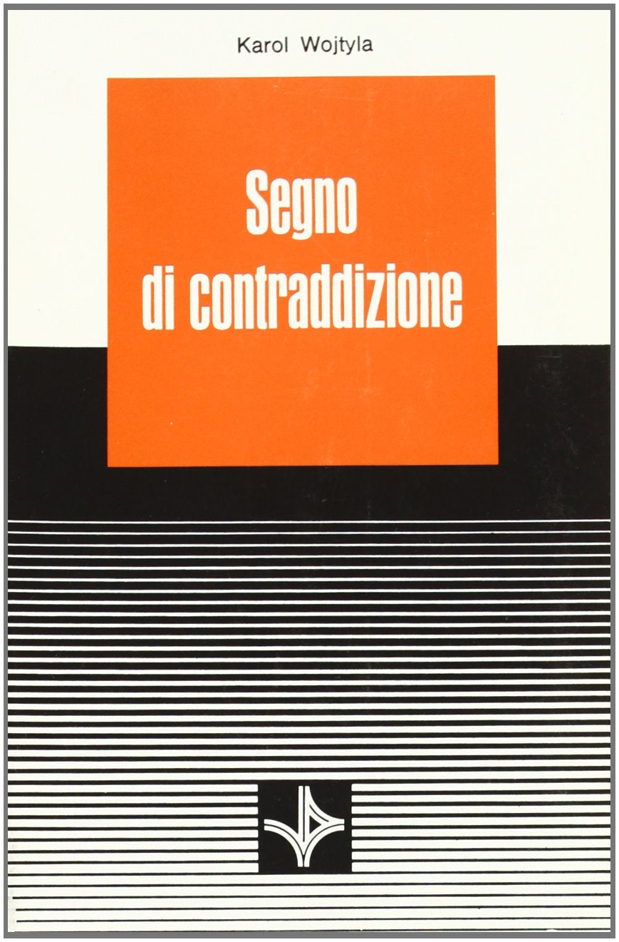 Segno di contraddizione. Meditazioni Religion & Esotericism