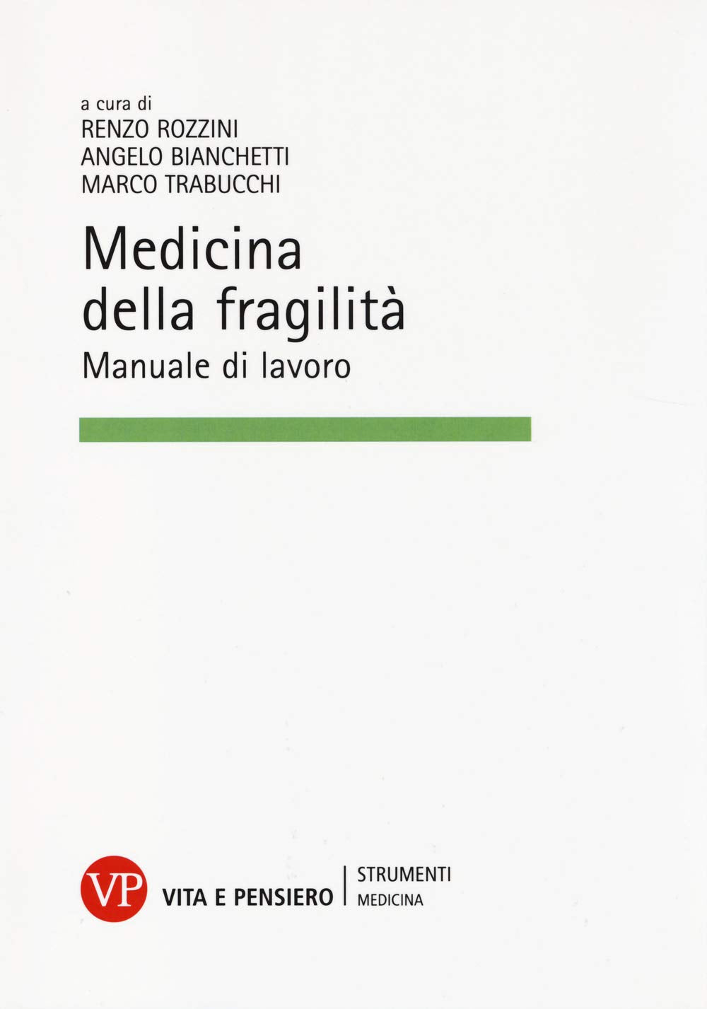 Medicina della fragilità. Manuale di lavoro book