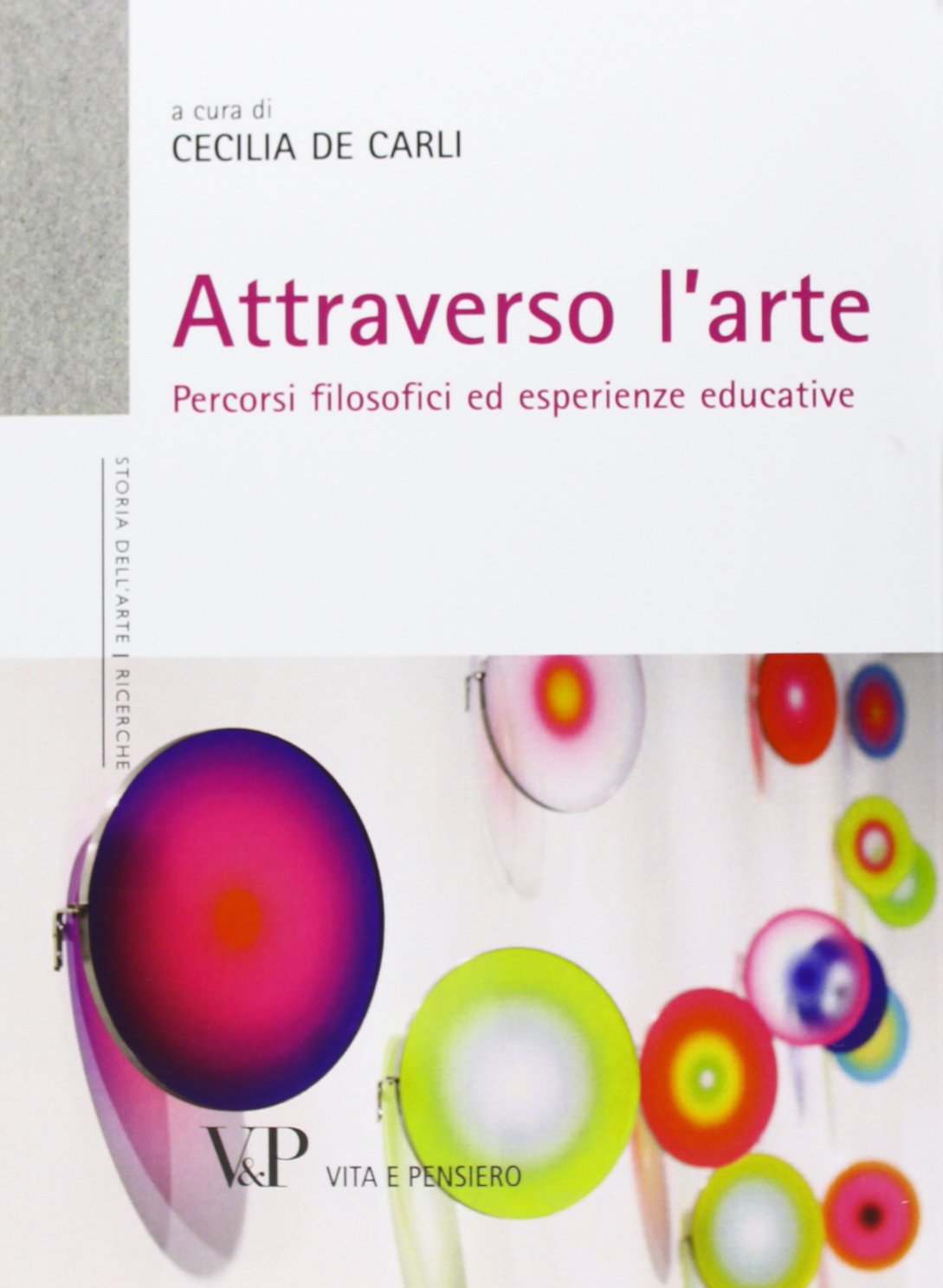 Attraverso l'arte. Percorsi filosofici ed esperienze educative book