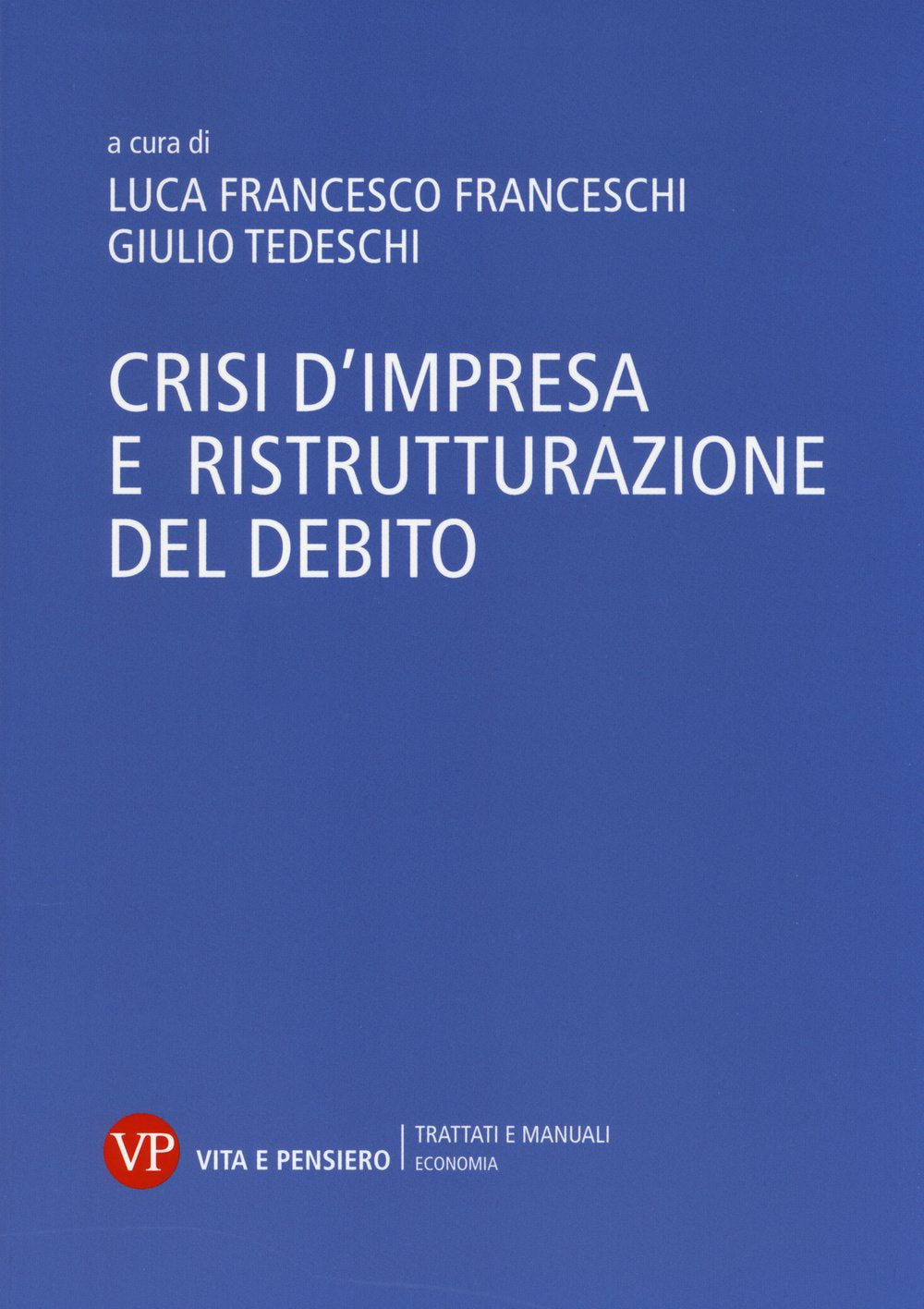 Crisi d'impresa e ristrutturazione del debito book