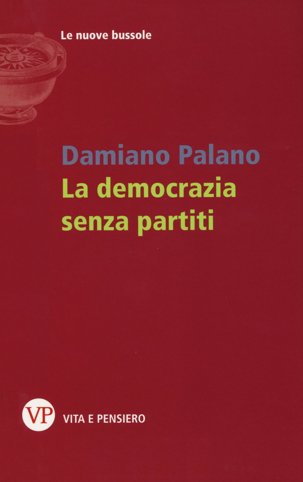 La democrazia senza partiti book