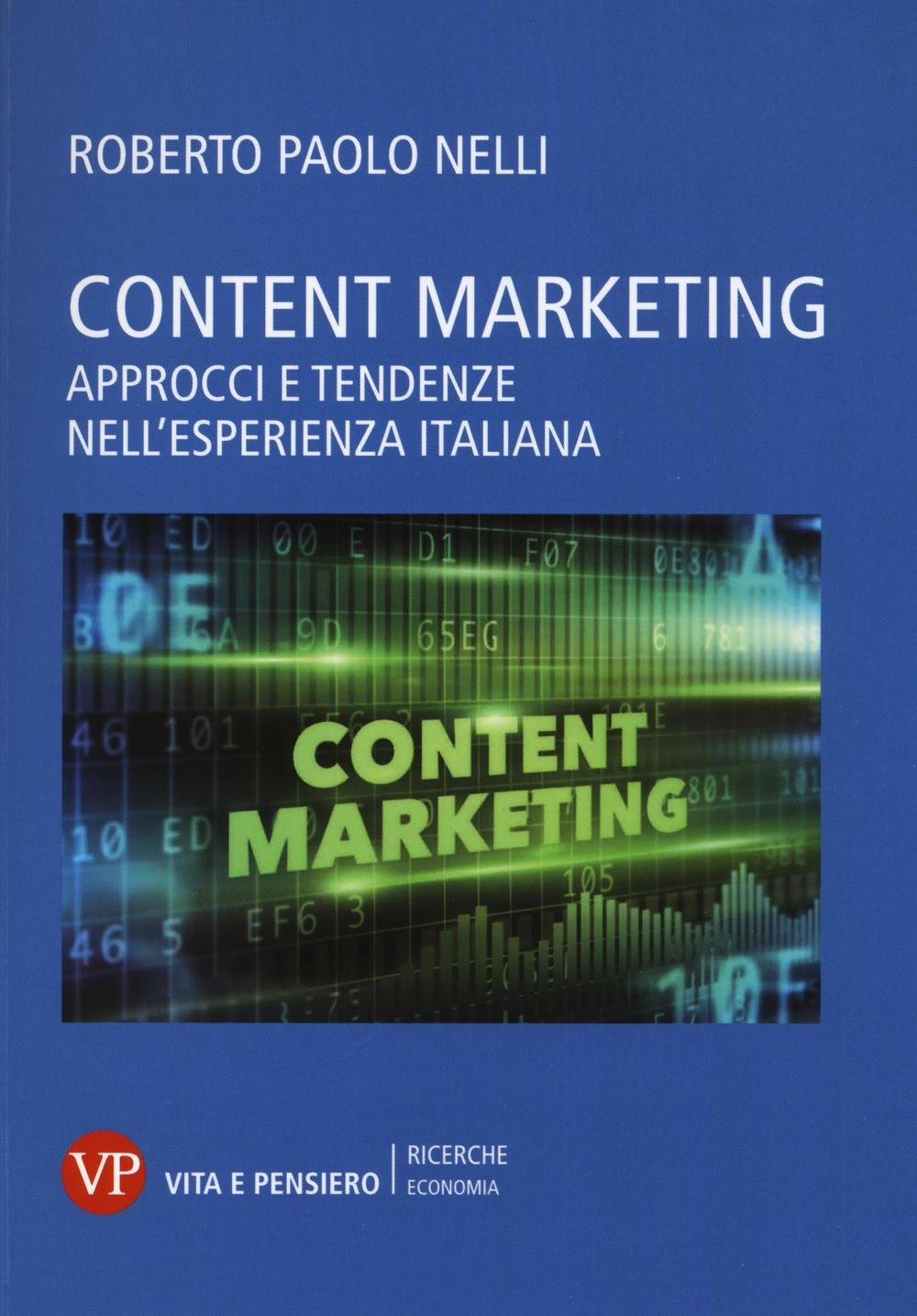 Content marketing. Approcci e tendenze nell'esperienza italiana book