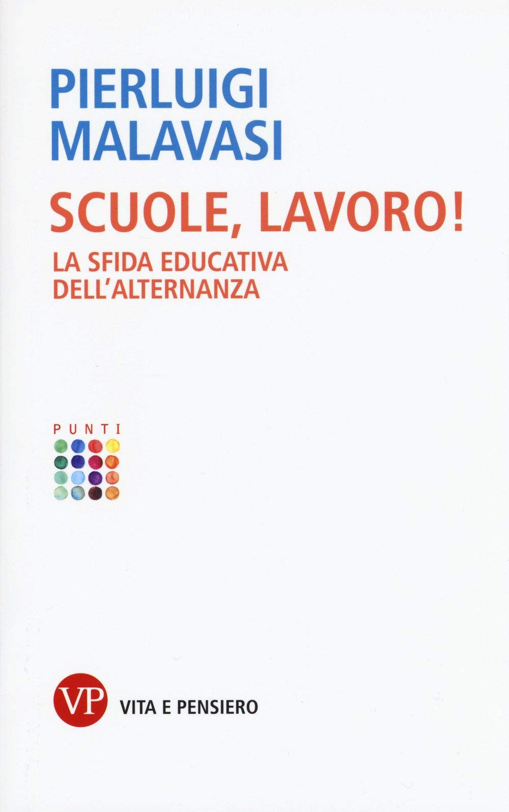 Scuole, lavoro! La sfida educativa dell'alternanza Business, Finance & Career