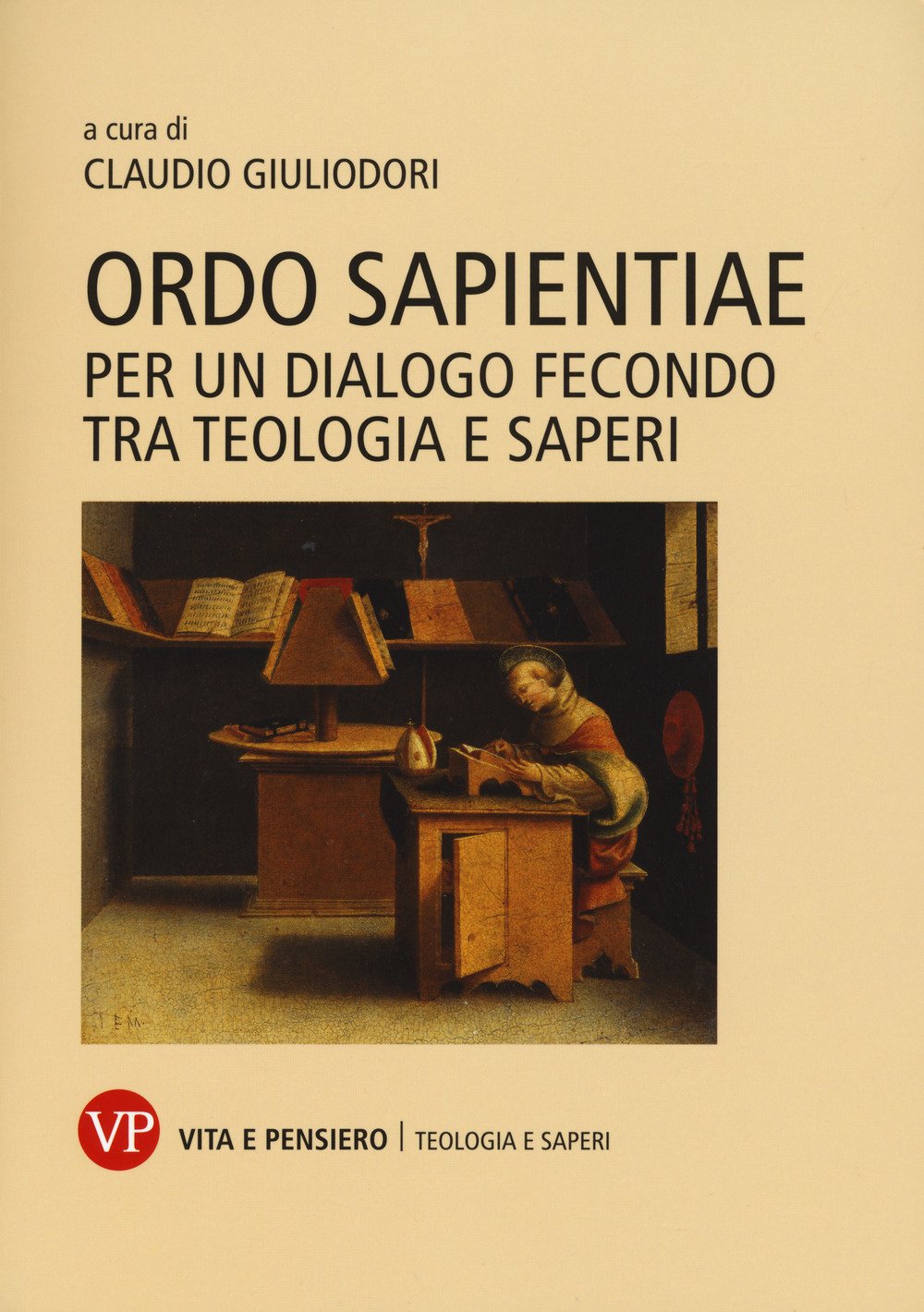 Ordo sapientiae. Per un dialogo fecondo tra teologia e saperi book