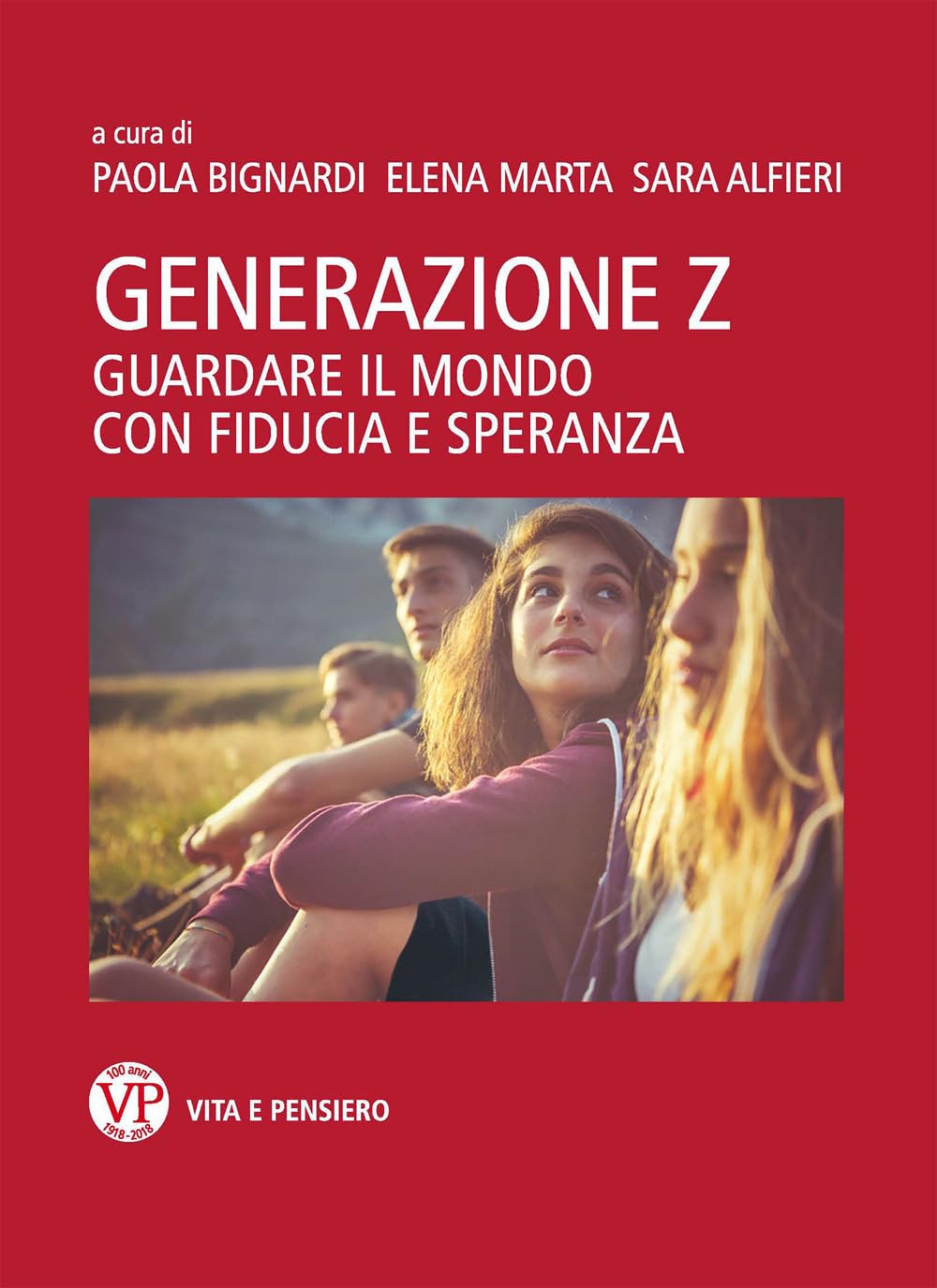 Generazione Z. Guardare il mondo con fiducia e speranza book