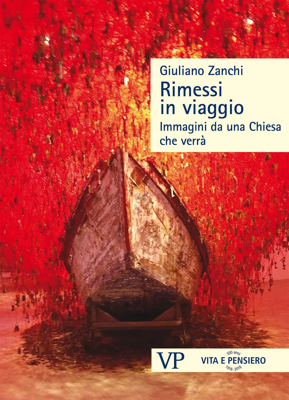 Rimessi in viaggio. Immagini da una Chiesa che verrà book
