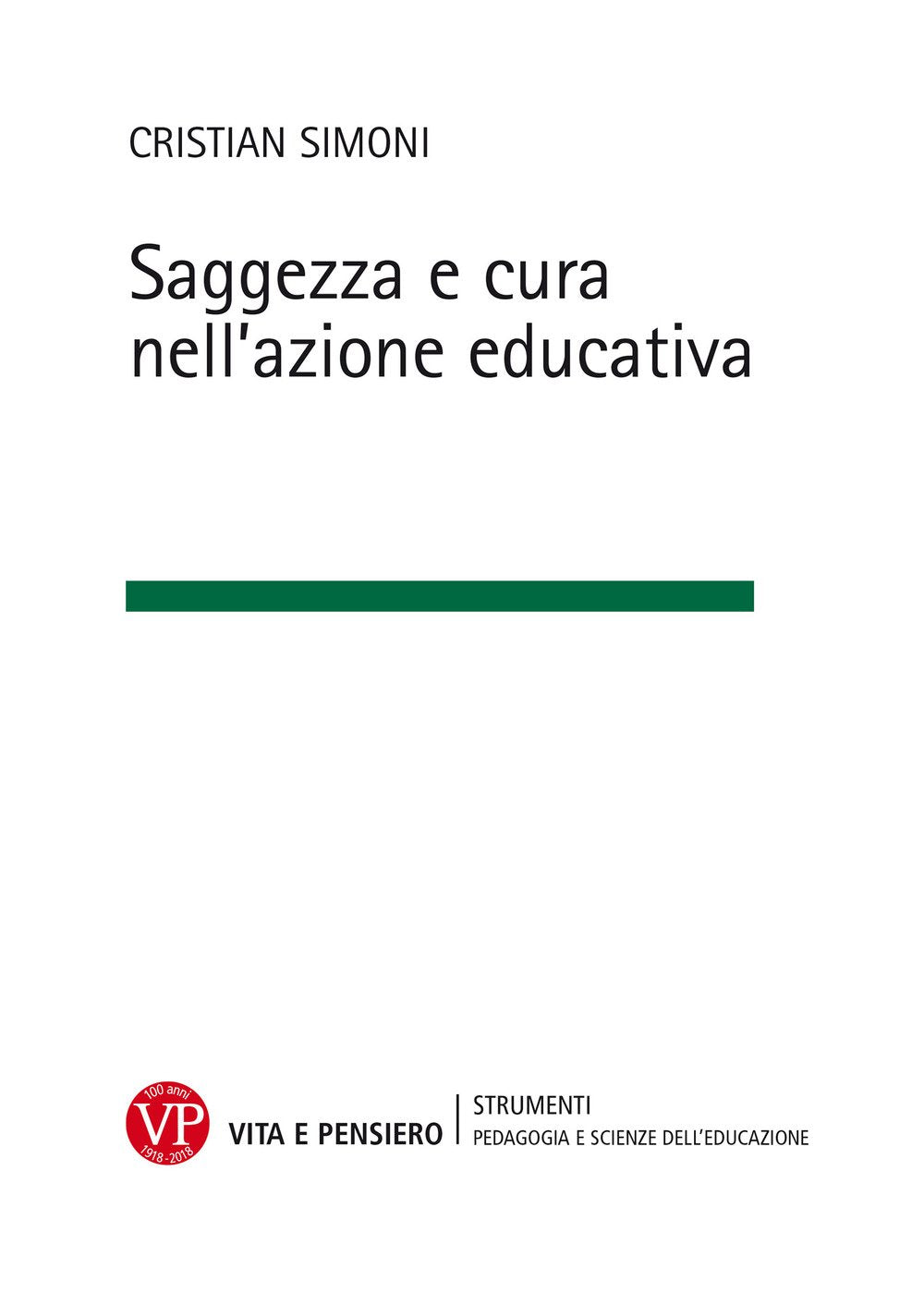 Saggezza e cura nell'azione educativa book