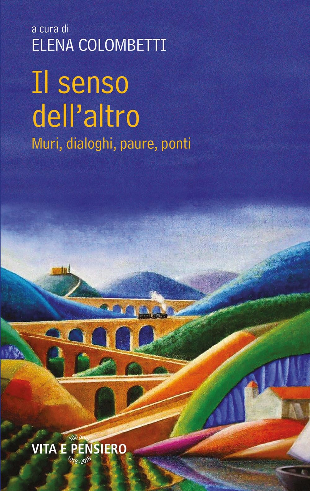 Il senso dell'altro. Muri, dialoghi, paure, ponti book