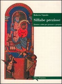 Sillabe preziose. Quattro salmi per pensare e pregare book
