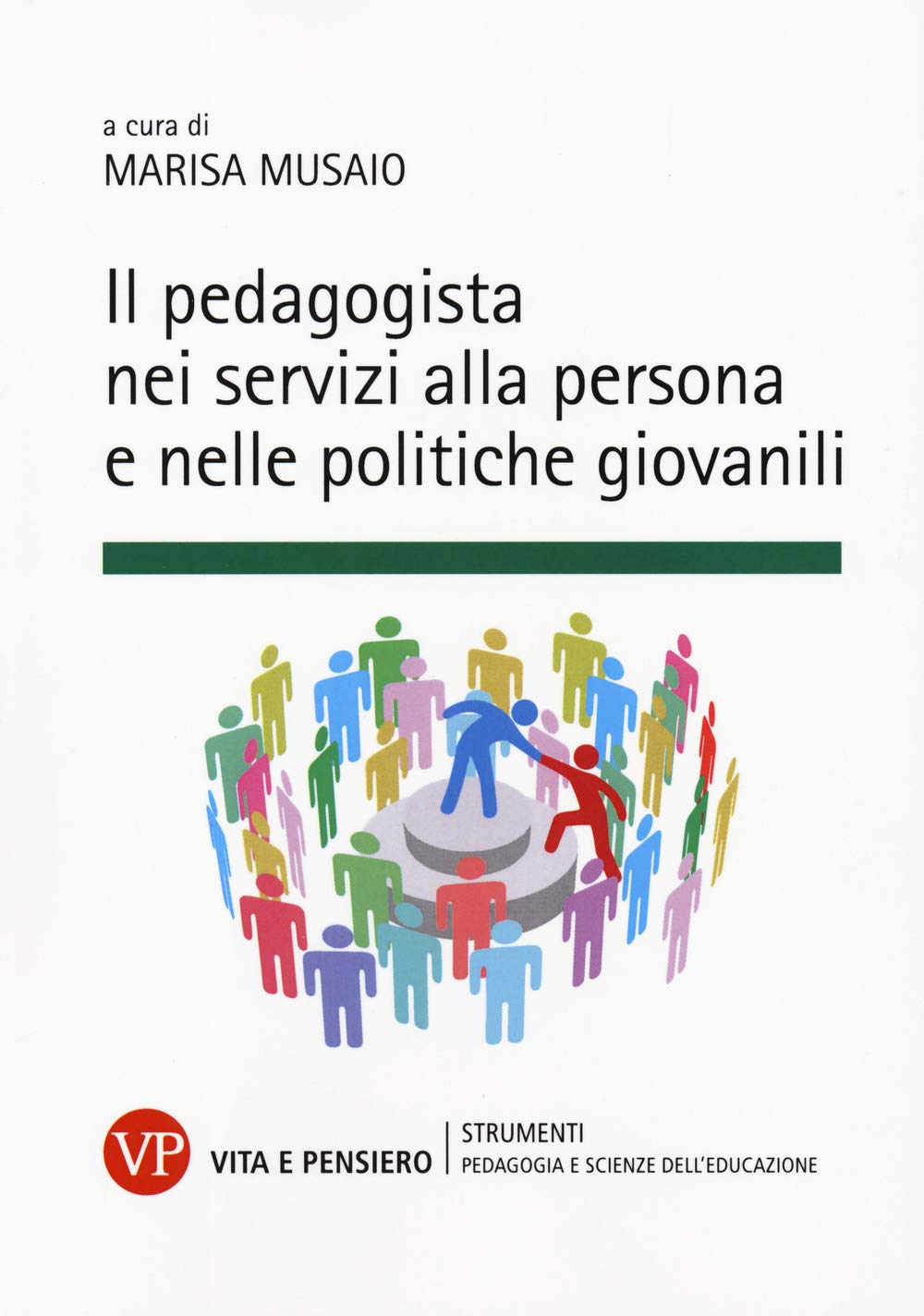 Il pedagogista nei servizi alla persona e nelle politiche giovanili Education & Training
