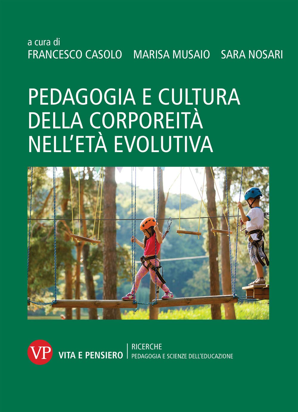 Pedagogia e cultura della corporeità nell'età evolutiva Psychology