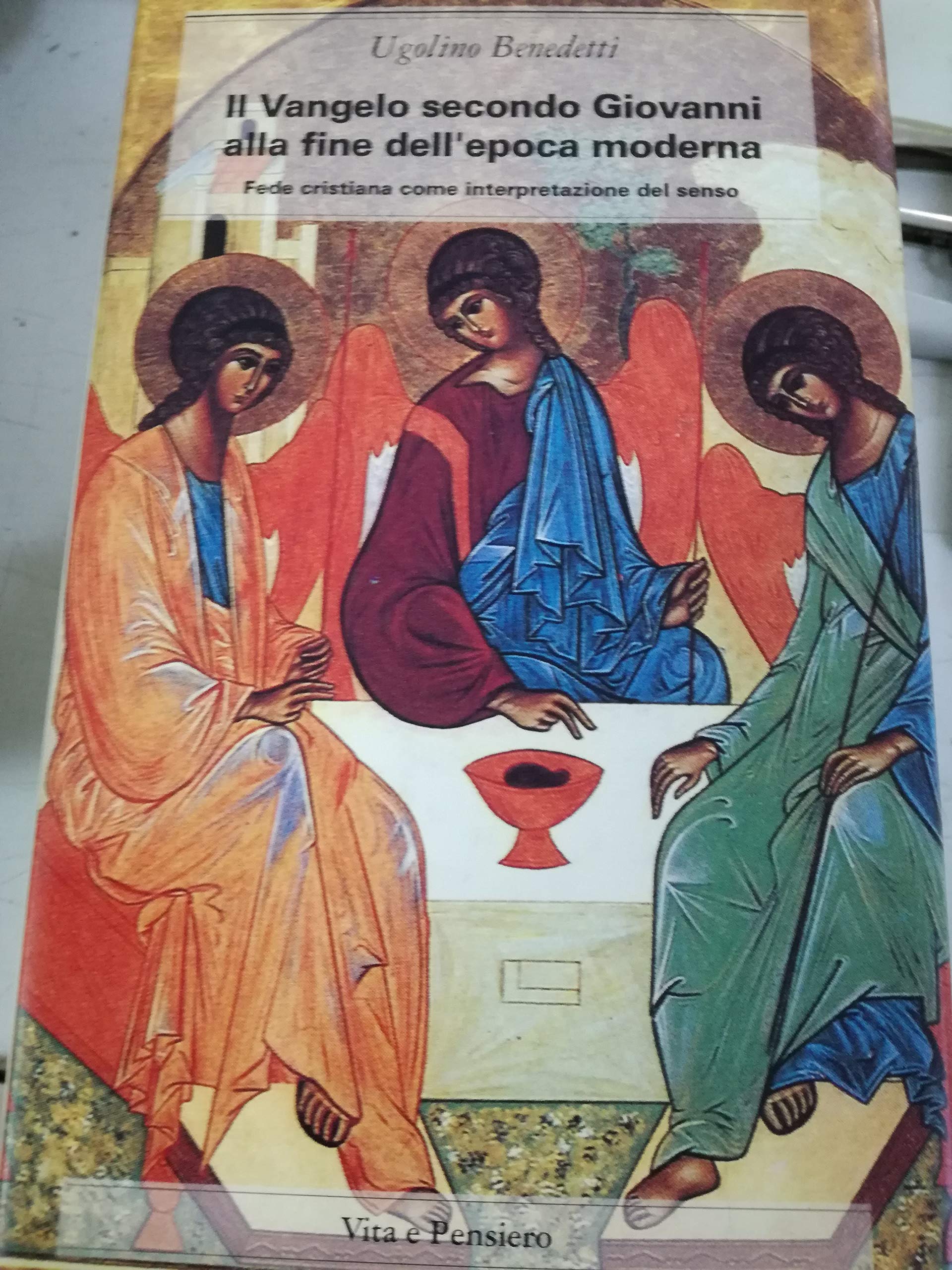 Il vangelo secondo Giovanni alla fine dell'epoca moderna. Fede cristiana come interpretazione del senso book