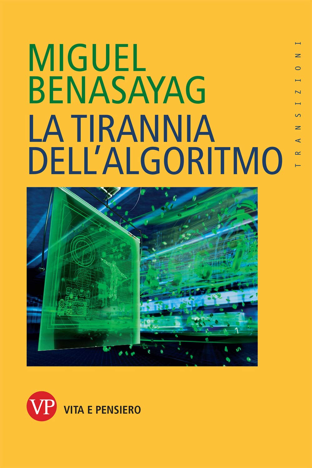 La tirannia dell'algoritmo book