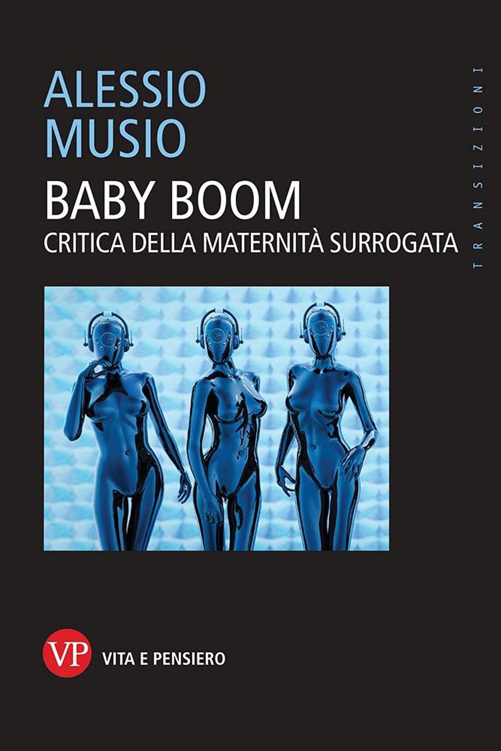 Baby boom. Critica della maternità surrogata book