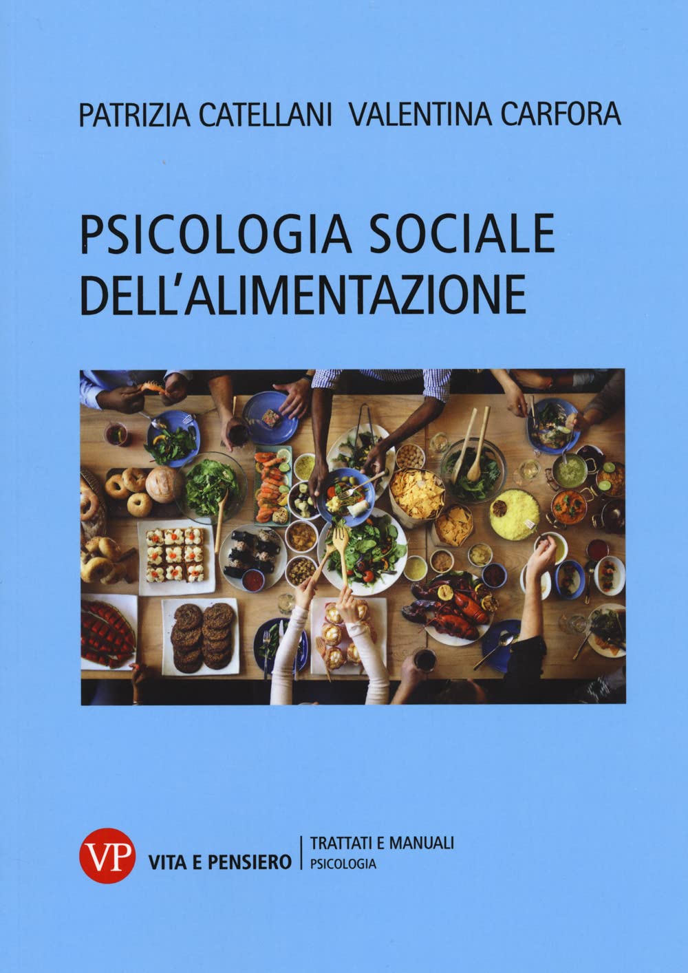 Psicologia sociale dell'alimentazione book