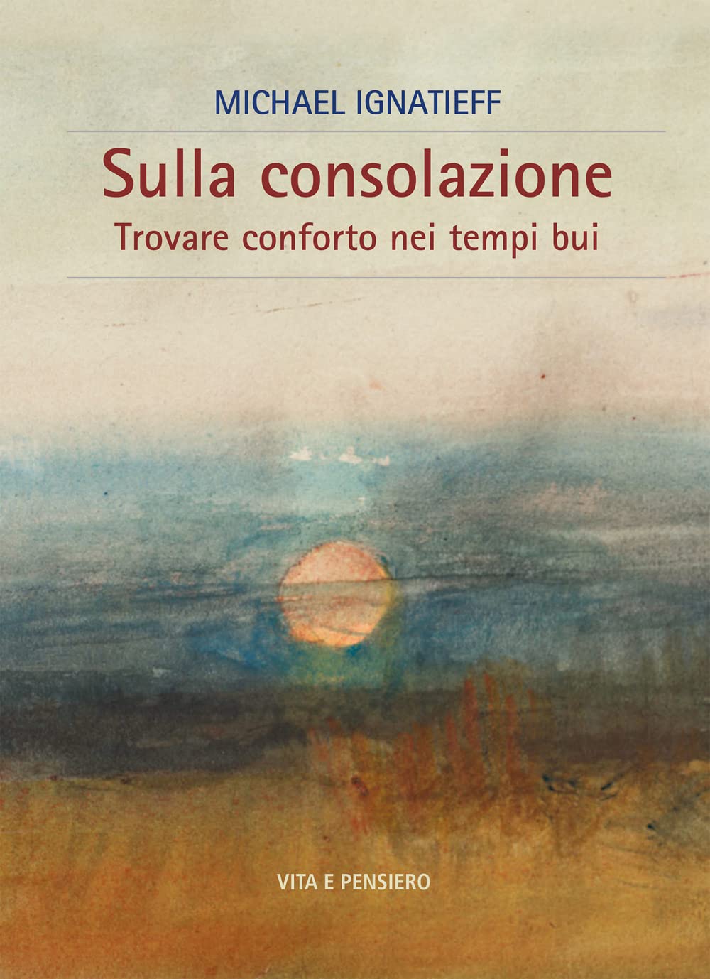 Sulla consolazione. Trovare conforto nei tempi bui Philosophy