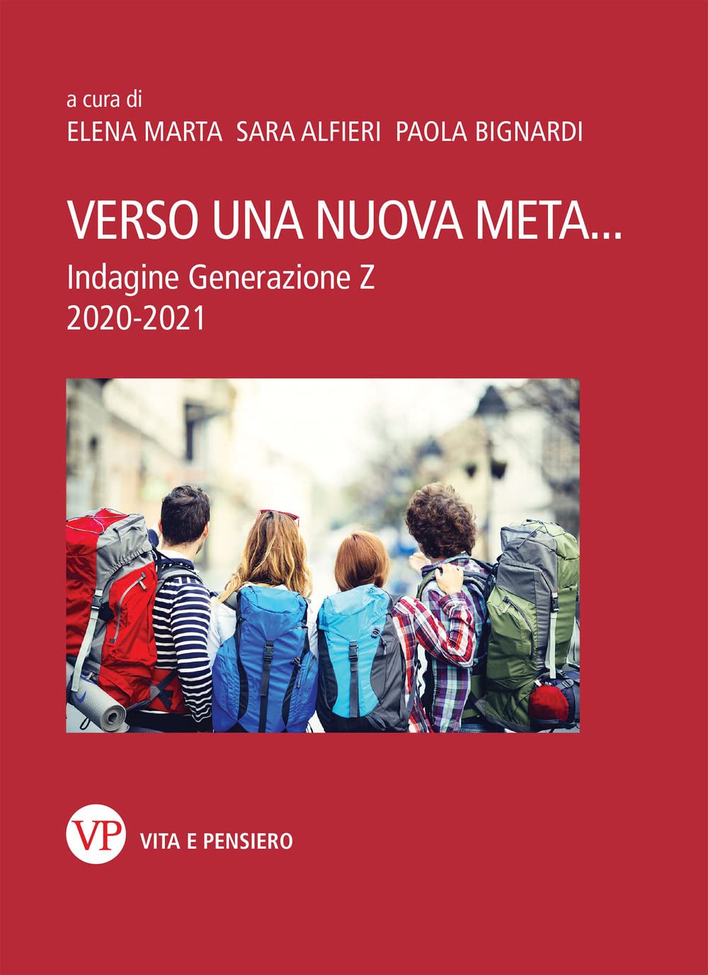 Verso una nuova meta... Indagine Generazione Z. 2020-2021 book