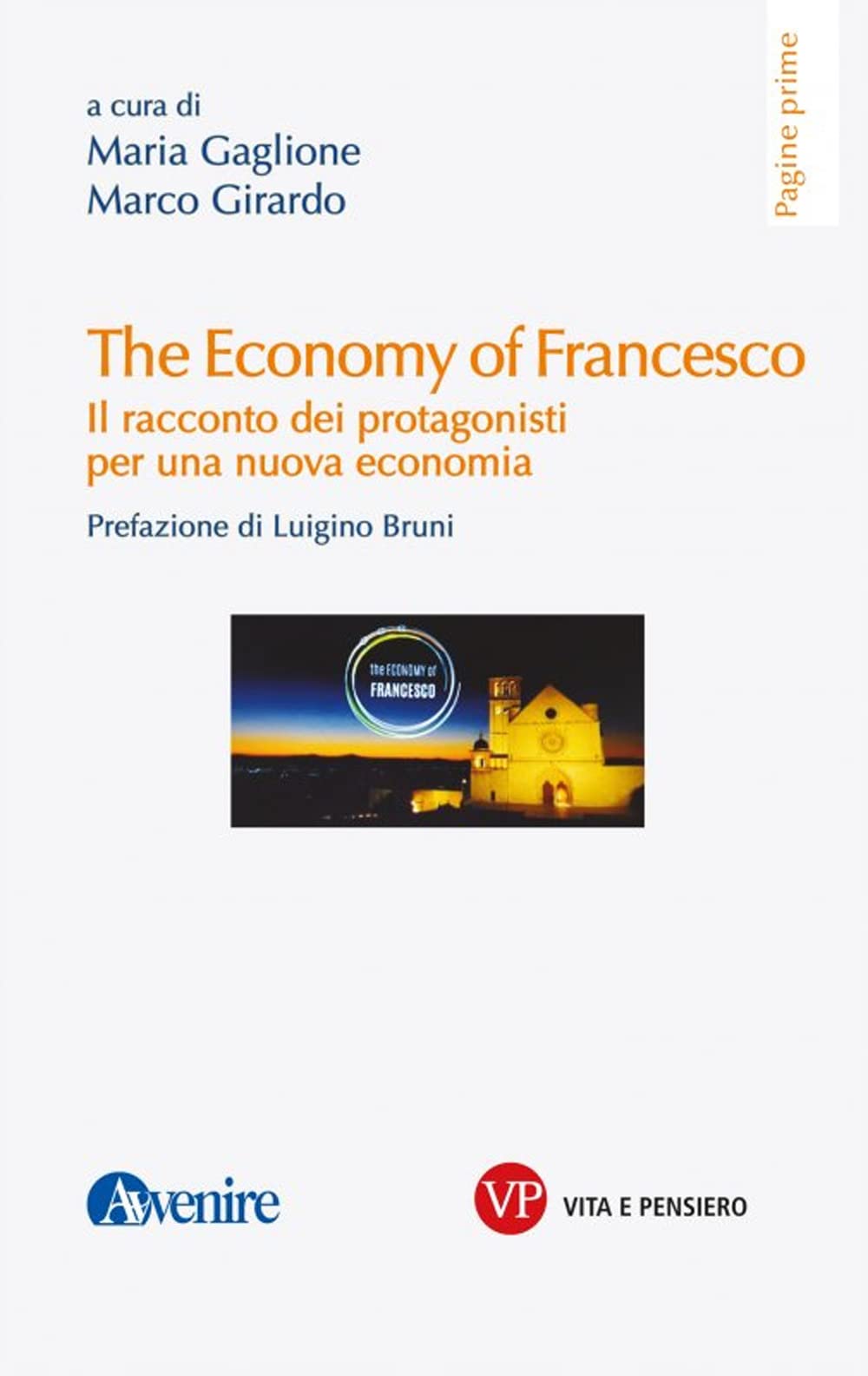 The economy of Francesco. Il racconto dei protagonisti per una nuova economia book