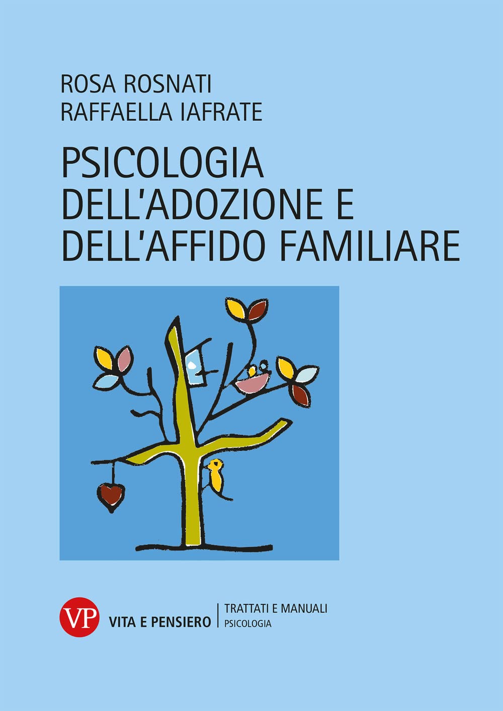 Psicologia dell'adozione e dell'affido familiare book