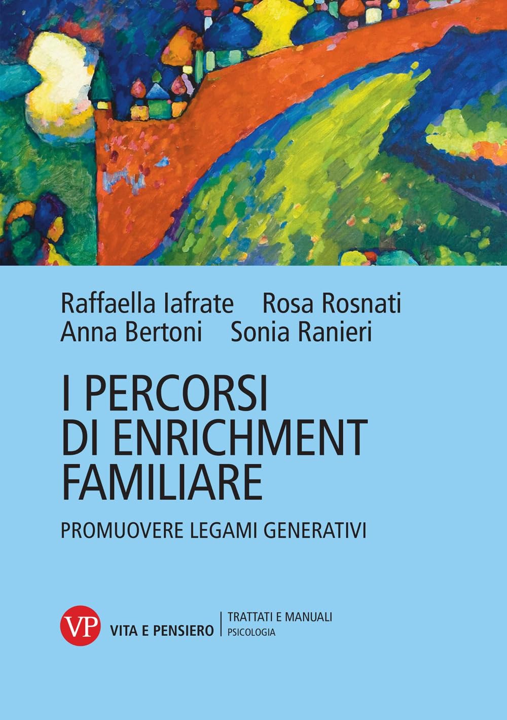 I percorsi di enrichment familiare. Promuovere legami generativi book