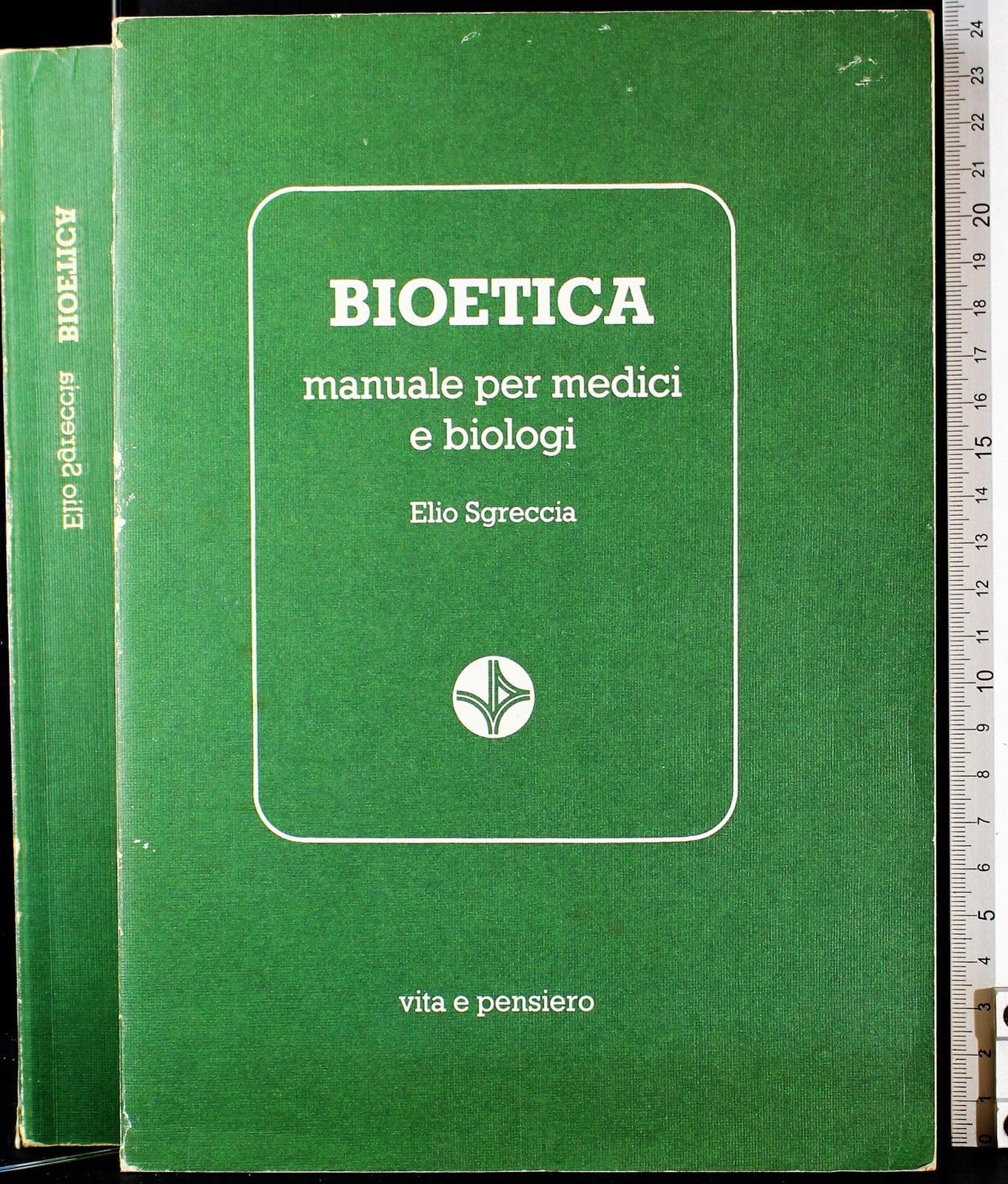 Bioetica. Manuale per medici e biologi book