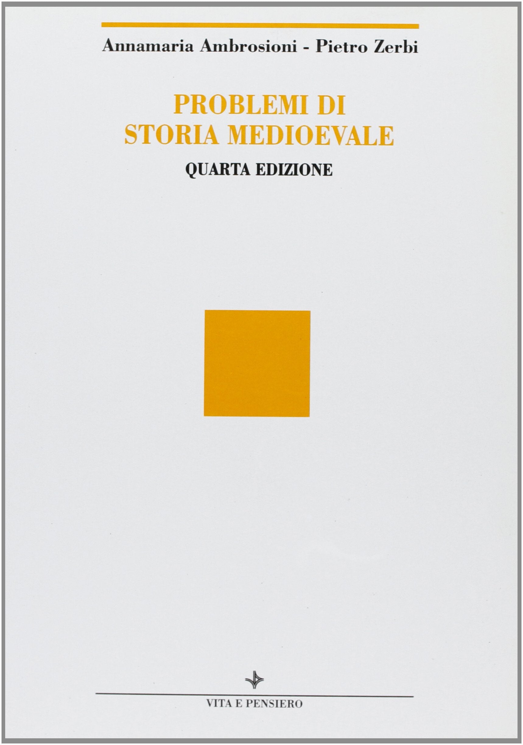 Problemi di storia medioevale book