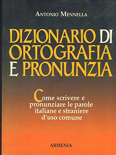 Dizionario di ortografia e pronunzia book