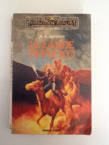 Le lande di fuoco. La trilogia delle terre perdute. Forgotten Realms (Vol. 3) book