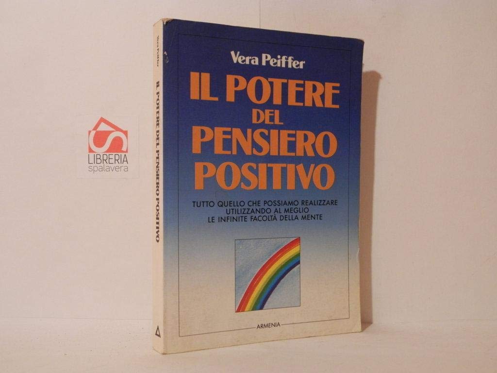 Il potere del pensiero positivo book