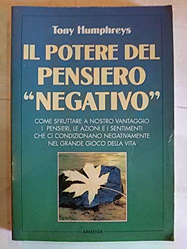 Il potere del pensiero «Negativo». Come sfruttare book