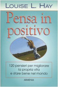 Pensa in positivo (La via positiva) Lifestyle
