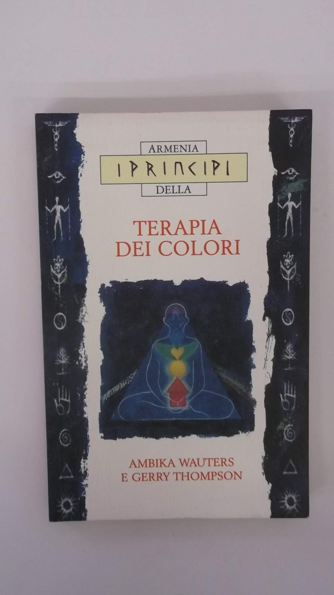 I principi della terapia dei colori Religion & Esotericism