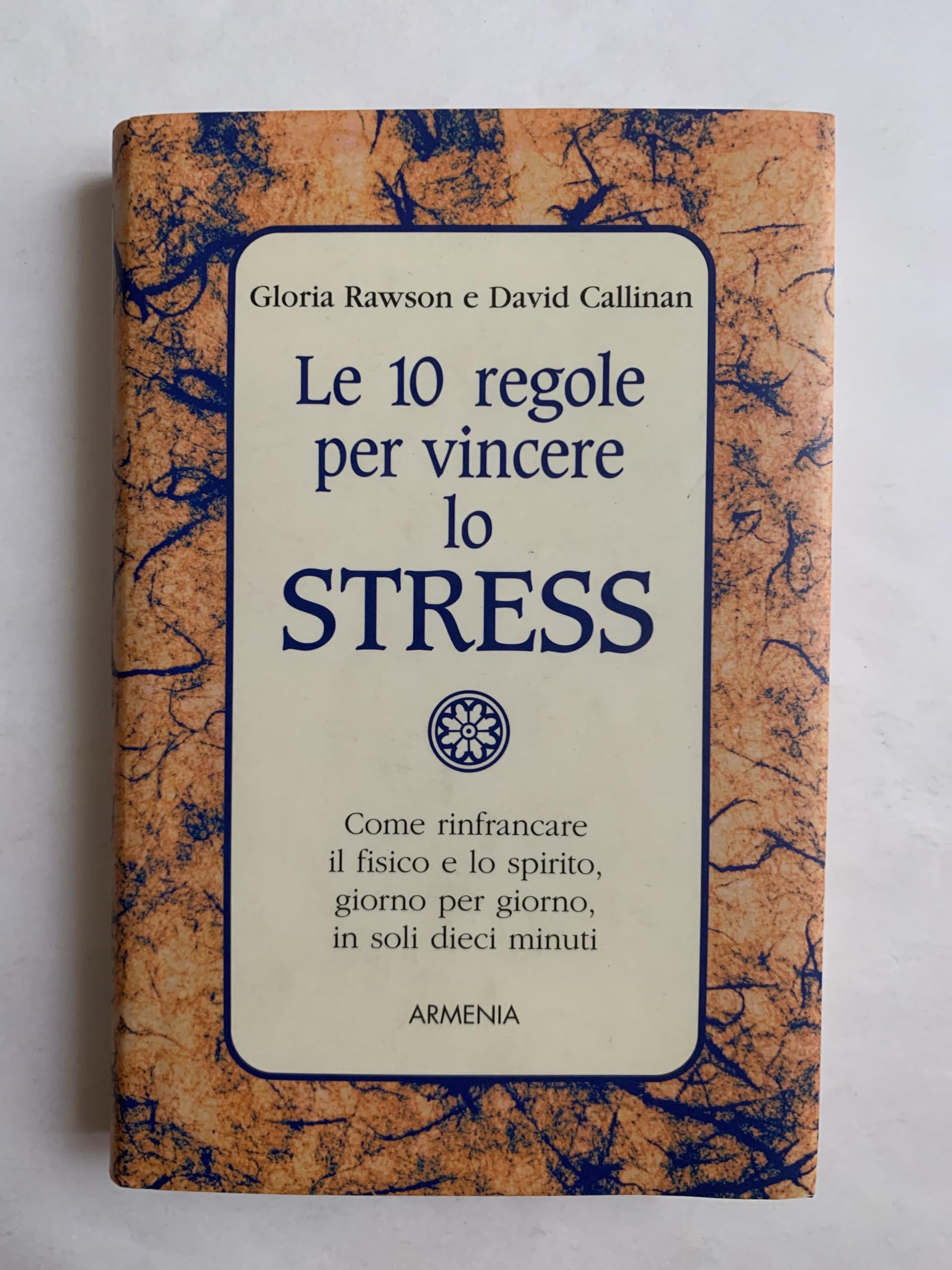 Le dieci regole per vincere lo stress book