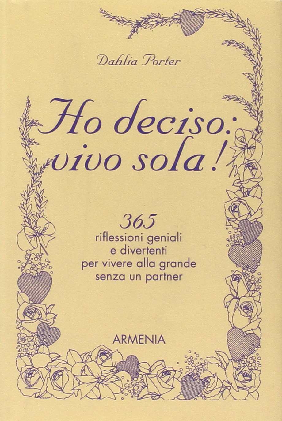 Ho deciso: vivo sola! (I piccoli libri) Books
